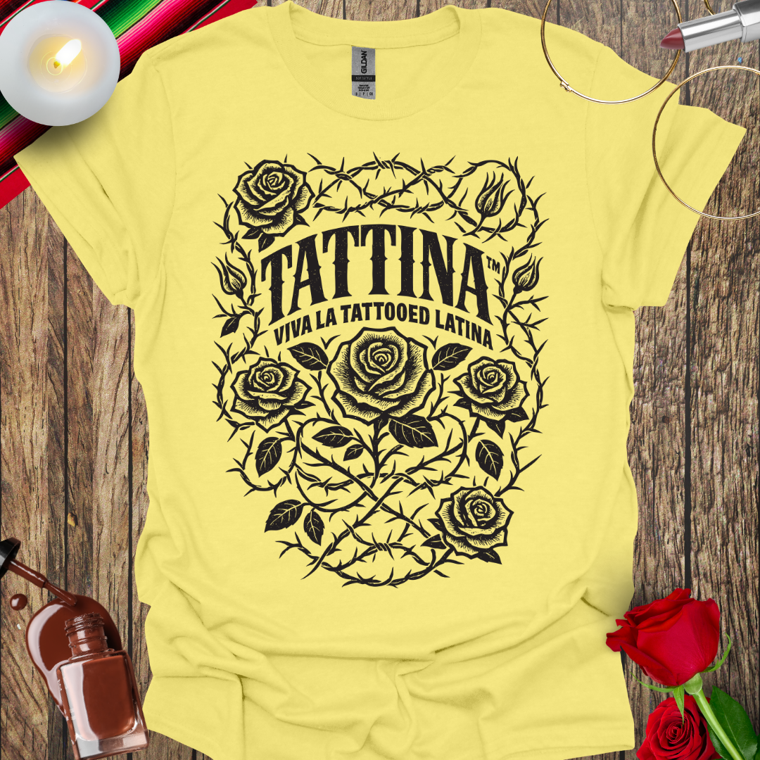 TATTINA™ Viva La Tattooed Latina – Roses & Thorns T-Shirt (Dark Print) More Colors Available