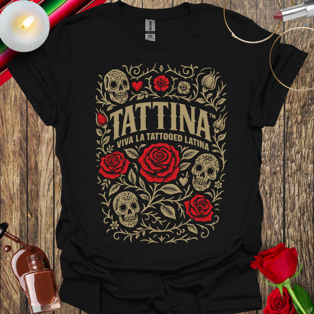 TATTINA™ Viva La Tattooed Latina – Roses & Skulls Heritage T-Shirt (Light Print) More Colors Available