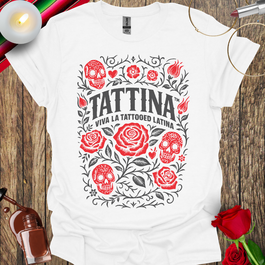 TATTINA™ Viva La Tattooed Latina – Roses & Skulls Heritage T-Shirt (Dark Print) More Colors Available