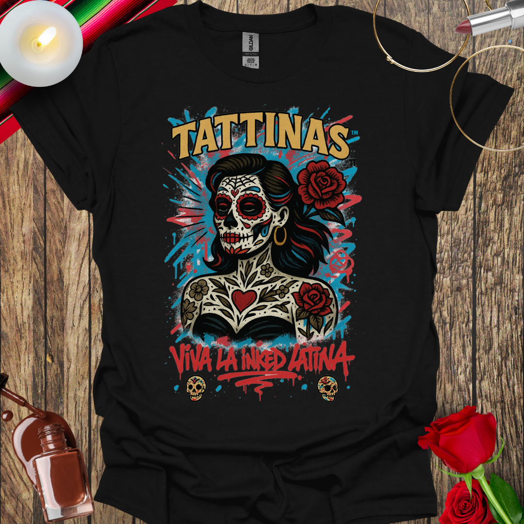 TATTINAS™ Viva La Inked Latina – Day of the Dead Edition T-Shirt - More Colors Available