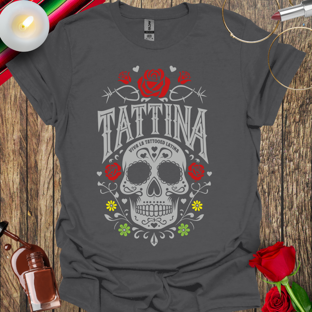 TATTINA™ Viva La Tattooed Latina – Sugar Skull & Roses T-Shirt (Light Print) More Colors Available