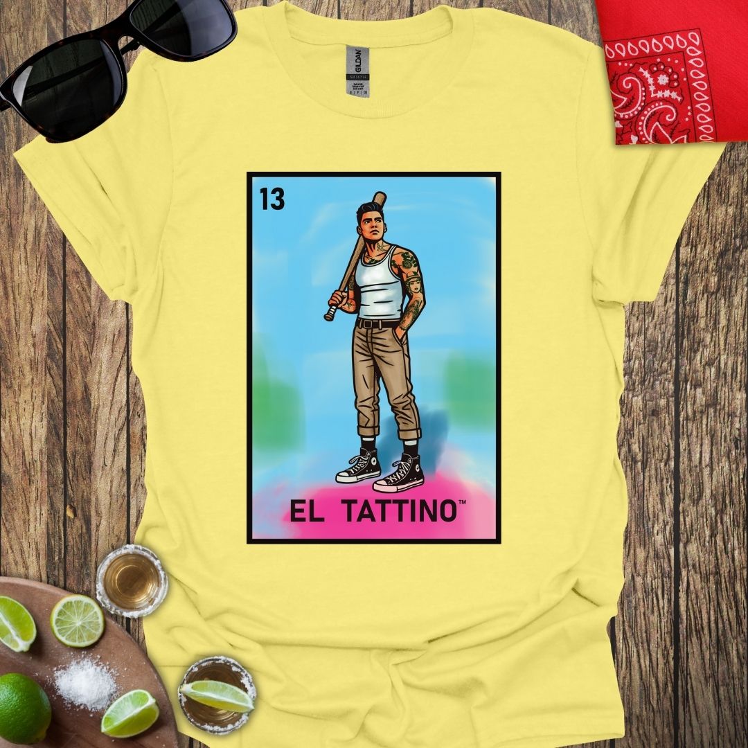 EL TATTINO™ - Loteria Card T-shirt - More Colors Available