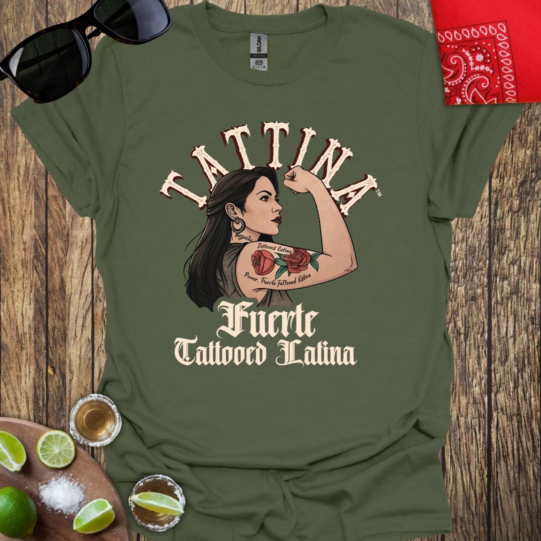 TATTINA™ Fuerte Tattooed Latina - Flexing T-Shirt (Style 2) More Colors Available