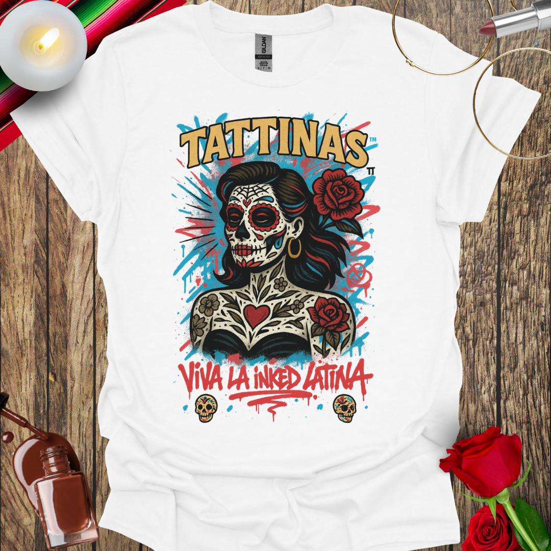 TATTINAS™ Viva La Inked Latina – Day of the Dead Edition T-Shirt - More Colors Available