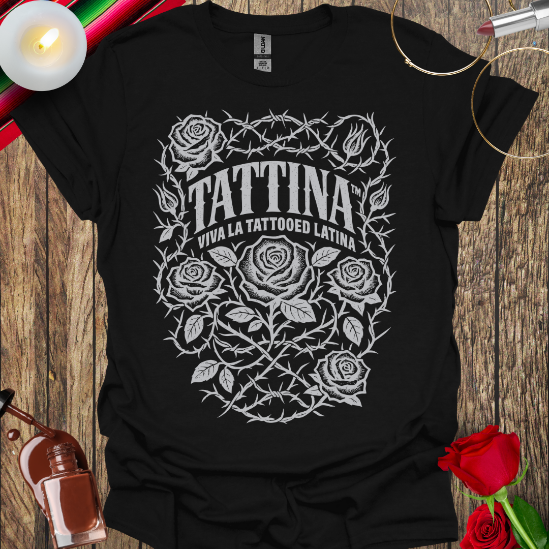 TATTINA™ Viva La Tattooed Latina – Roses & Thorns T-Shirt (Light Print) More Colors Available