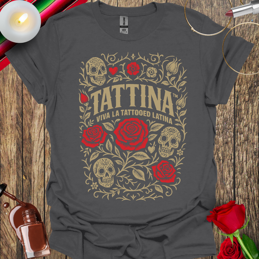 TATTINA™ Viva La Tattooed Latina – Roses & Skulls Heritage T-Shirt (Light Print) More Colors Available