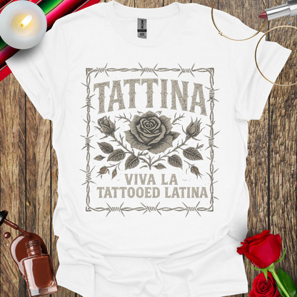TATTINA™ Viva La Tattooed Latina – Rose & Barbed Wire Frame T-Shirt (Dark Print) More Colors Available