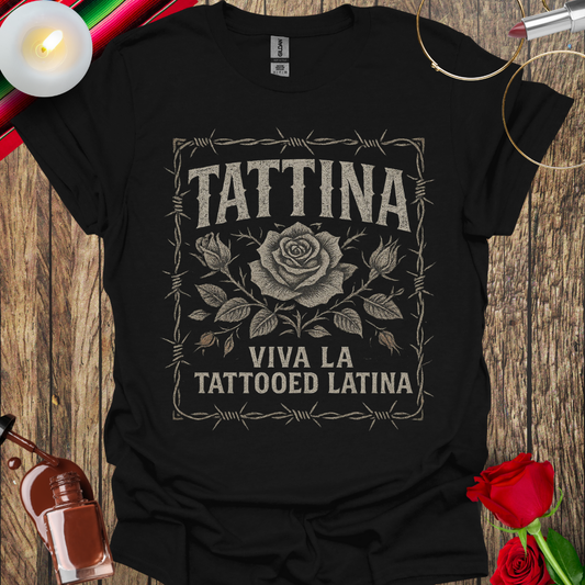 TATTINA™ Viva La Tattooed Latina – Rose & Barbed Wire Frame T-Shirt (Dark Print) More Colors Available