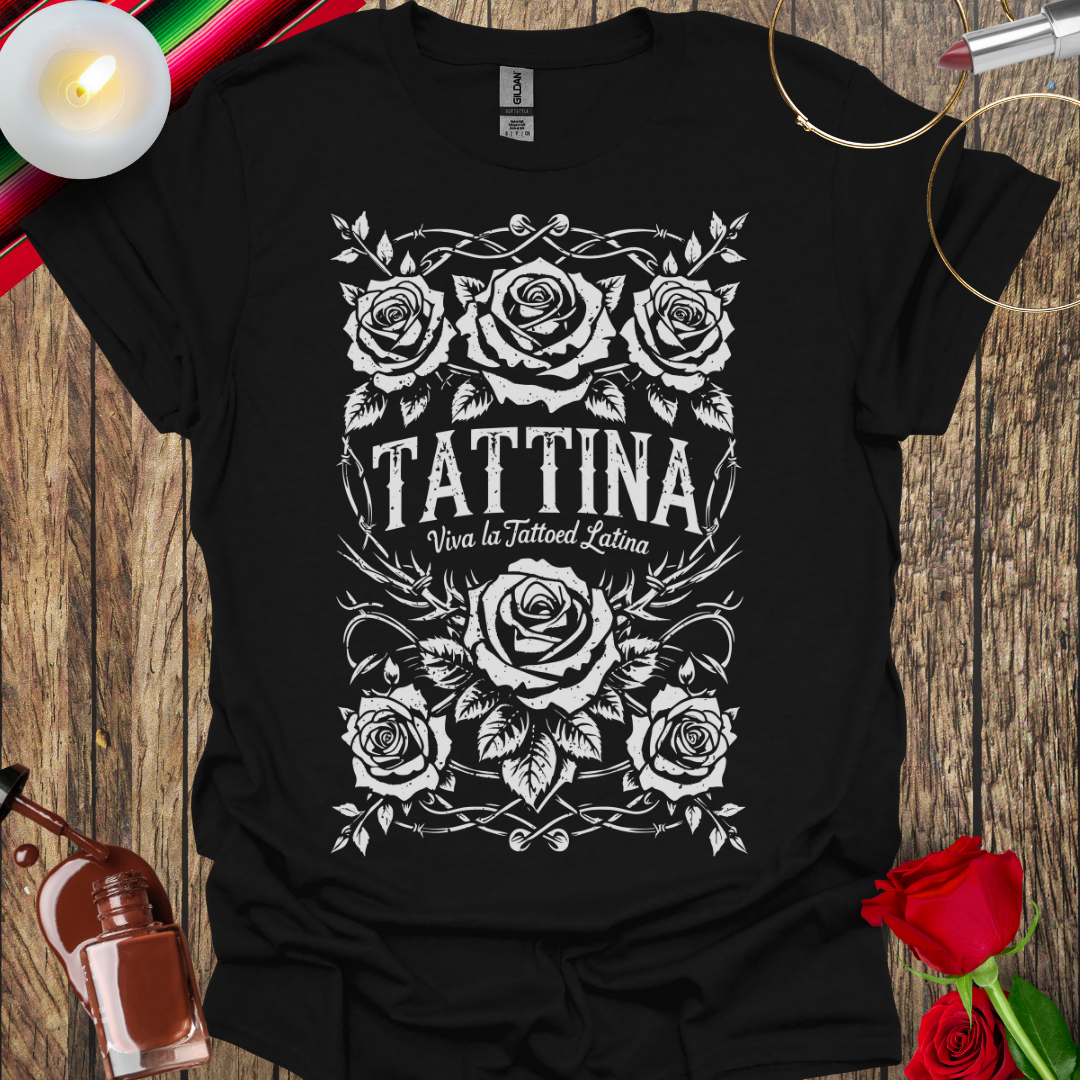TATTINA™ Viva La Tattooed Latina – Full Rose Cluster & Barbed Wire T-Shirt (Light Print) More Colors Available