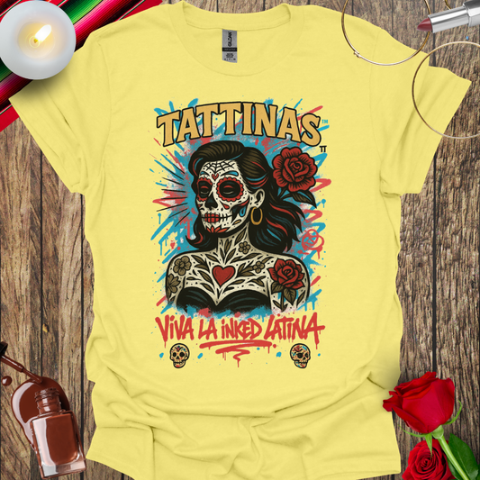 TATTINAS™ Viva La Inked Latina – Day of the Dead Edition T-Shirt -  More Colors Available
