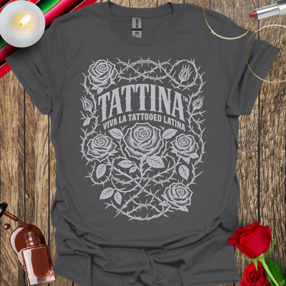 TATTINA™ Viva La Tattooed Latina – Roses & Thorns T-Shirt (Light Print) More Colors Available