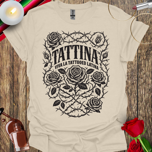 TATTINA™ Viva La Tattooed Latina – Roses & Thorns T-Shirt (Dark Print) More Colors Available
